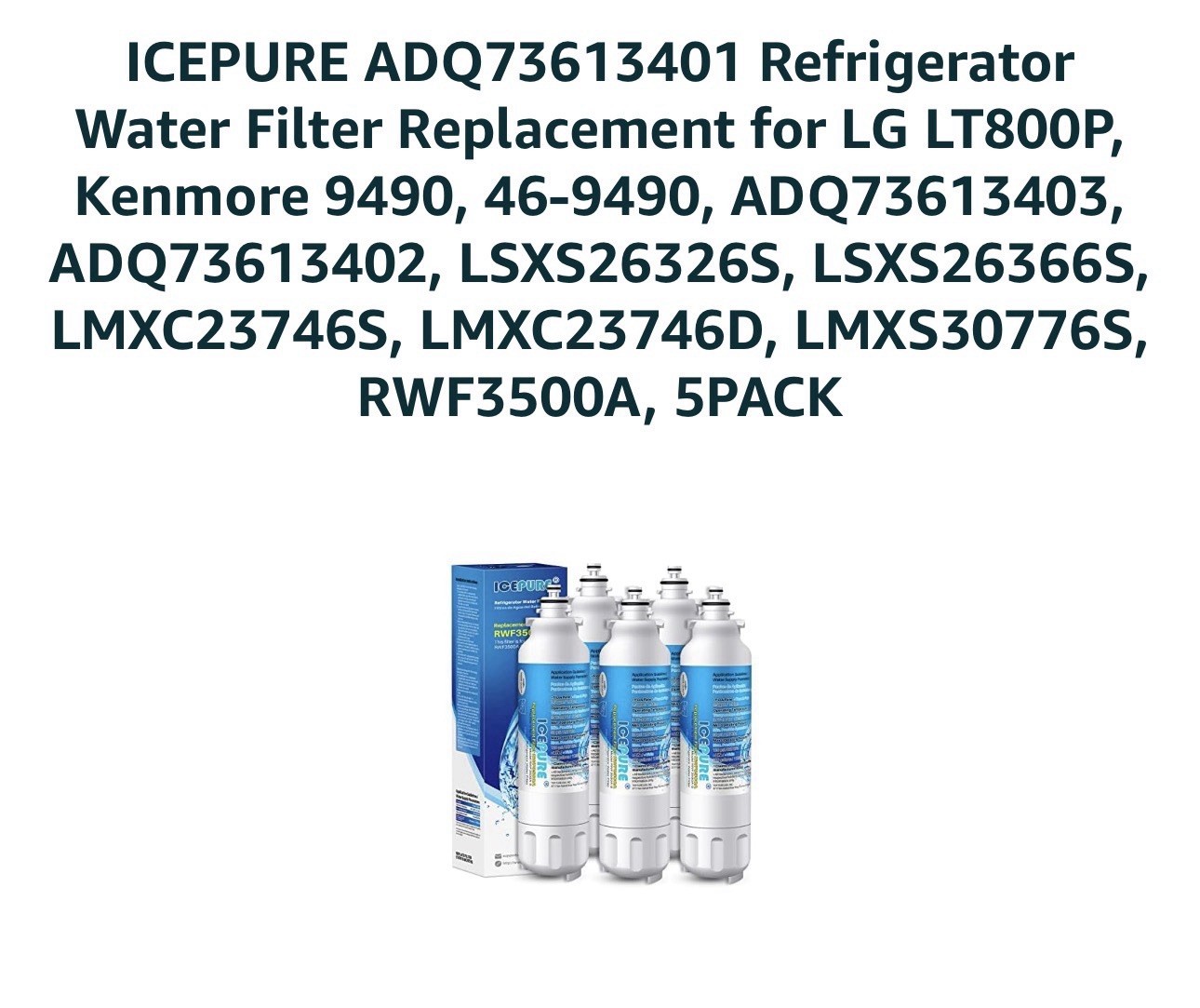 Water Filter LG LSXS26366S LG LT800P ADQ73613401 Icepure Brand 5 Pack